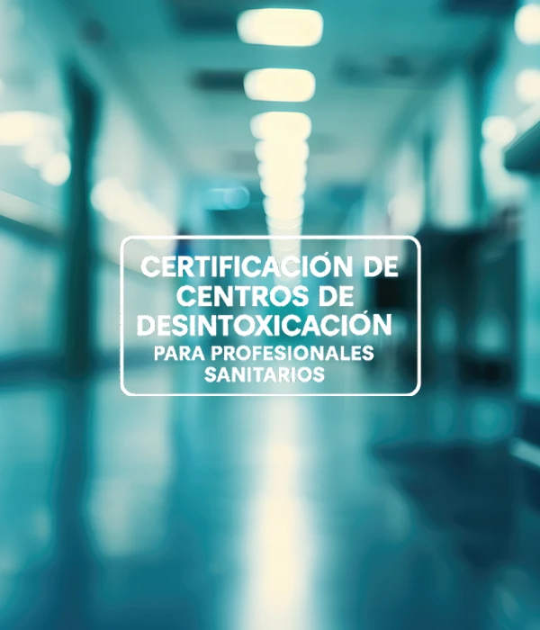 certificacion-centro-desintoxicacion-profesionales